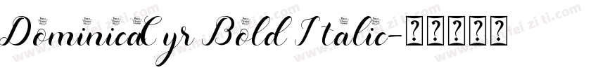 DominicaCyr Bold Italic字体转换